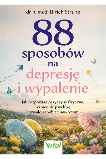 88 sposob�w na depresj� i wypalenie - Tracy Quinlan