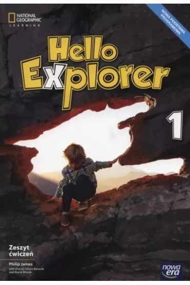 Hello Explorer 1. Zeszyt �wicze� do j�zyka angielskiego dla klasy pierwszej szko�y podstawowej - Dorota Sikora-Banasik, Marta Mrozik