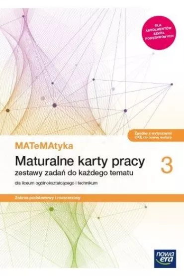 MATeMAtyka 3. Maturalne karty pracy dla liceum og�lnokszta�c�cego i technikum. Zakres podstawowy i rozszerzony. Szko�y ponadpodstawowe - Dorota Ponczek, Karolina Wej