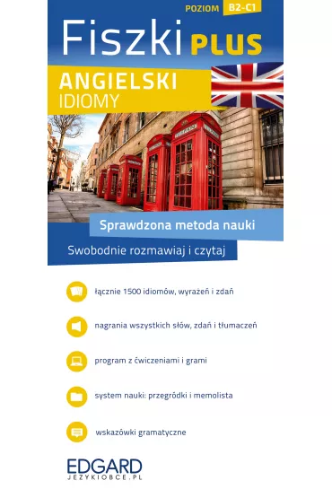 Fiszki plus. Angielski. Idiomy. Poziom B2-C1
