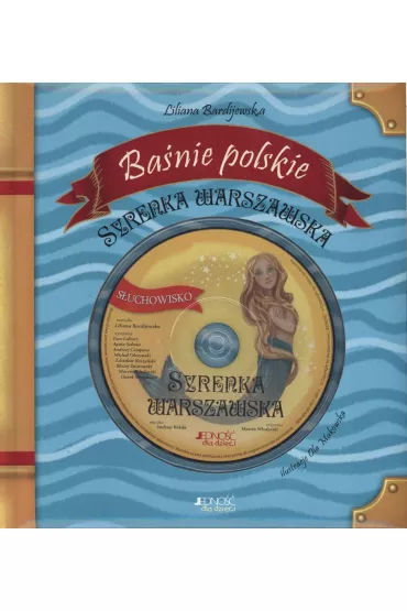 Ba�nie polskie. Syrenka warszawska - Liliana Bardijewska