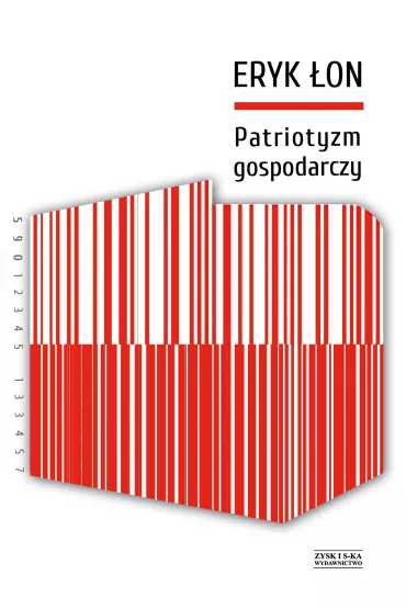 Patriotyzm Gospodarczy - Eryk �on