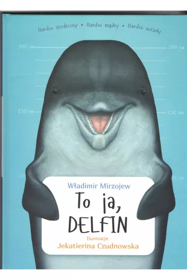 To ja, Delfin - Mirzojew W�adimir