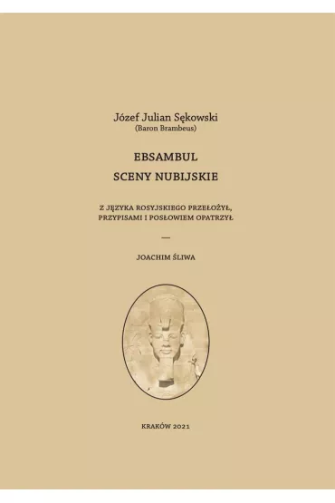 Ebsambul Sceny nubijskie - J�zef Julian S�kowski
