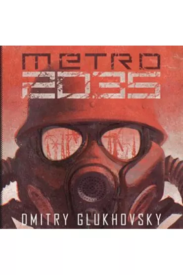 Audiobook Metro 2035. Trylogia Metro. Tom 3 mp3 - Dmitry Glukhovsky