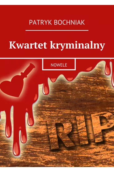 eBook Kwartet kryminalny mobi - Patryk Bochniak