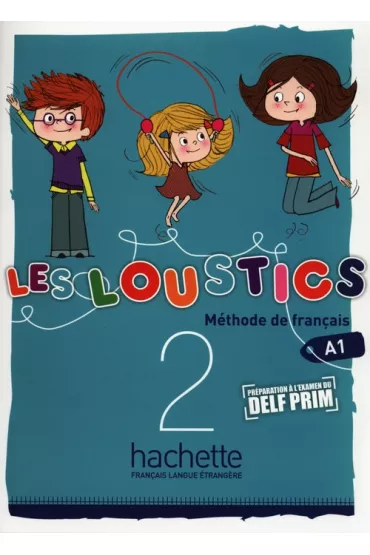 Les Loustics 2. Podr�cznik - Marianne Capouet, Hugues Denisot
