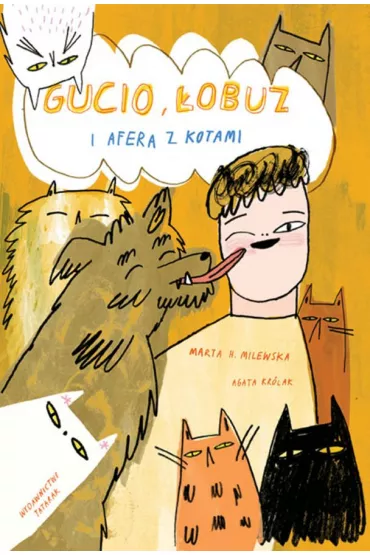 Gucio, �obuz i afera z kotami - Agata Kr�lak, Marta H. Milewska