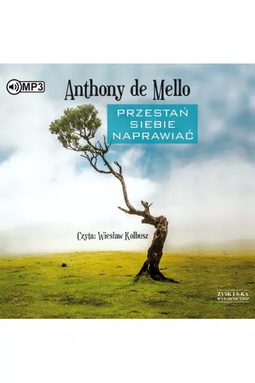 Audiobook Przesta� siebie naprawia� CD - Anthony De Mello