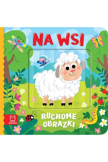 Ruchome obrazki. Na wsi - Agata Kaczy�ska