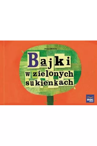 Bajki w zielonych sukienkach - Anna Mikita