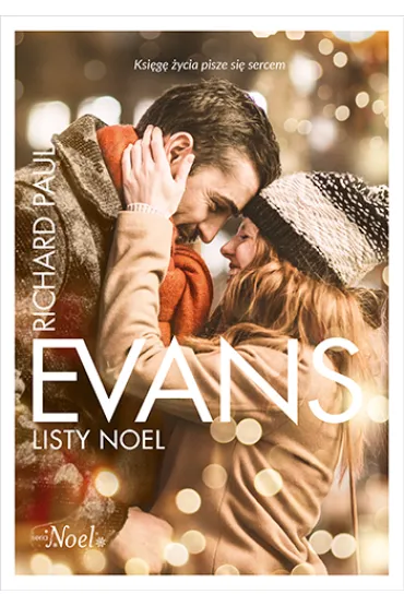 Listy Noel. Noel. Tom 4 - Richard Paul Evans