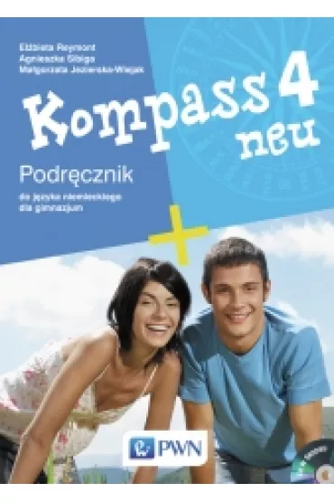Kompass NEU 4 podr�cznik +CD - Agnieszka Sibiga, El�bieta Reymont, Ma�gorzata Jezierska-Wiejak