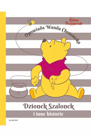Kubu� i Przyjaciele. Dzionek Szalonek i inne historie - Wanda Chotomska