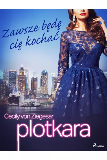 eBook Plotkara 12: Zawsze bd ci kocha mobi epub - Cecily Ziegesar von