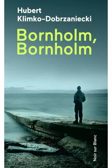 Bornholm, Bornholm - Hubert Klimko-Dobrzaniecki