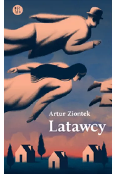 Latawcy - Artur  Ziontek