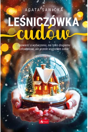 Le�nicz�wka cud�w - Agata Sawicka
