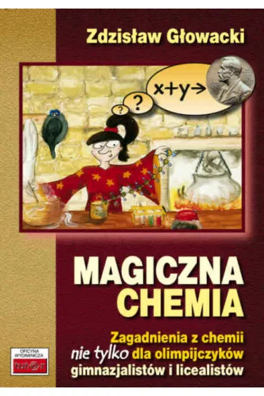 Magiczna chemia - Zdzis�aw G�owacki