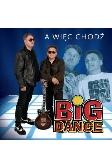 A wi�c chod� CD - Big Dance