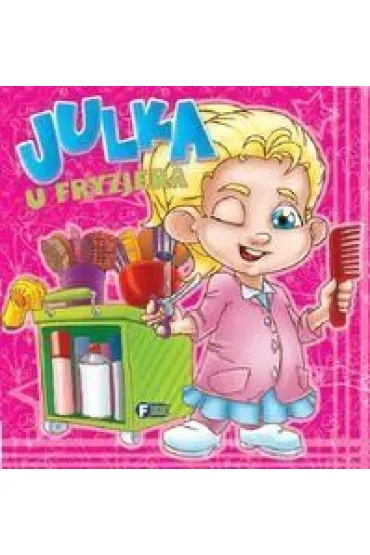 Julka u fryzjera - Izabela J�draszek