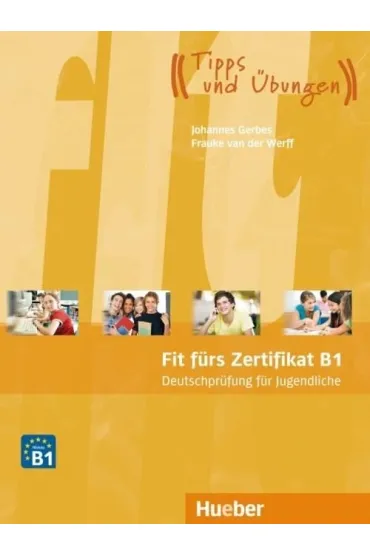 Fit furs Zertifikat B1 Deutschprufung fur... + kod - Frauke van der Werff, Brigitte Schaefer