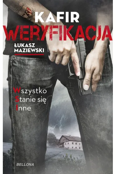 Weryfikacja - Kafir, �ukasz  Maziewski