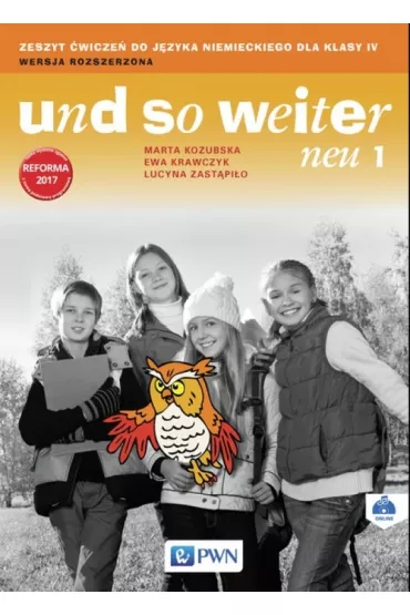 Und so weiter neu 1. Zeszyt �wicze� do j�zyka niemieckiego dla klasy 4. Wersja rozszerzona - Ewa Krawczyk, Lucyna Zast�pi�o, Marta Kozubska