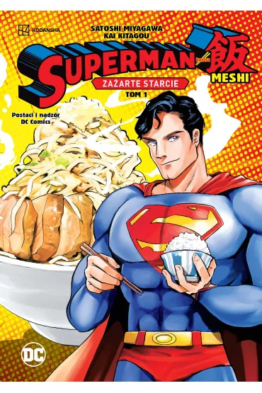 Manga DC Za�arte starcie. Superman kontra Meshi. Tom 1 - Satoshi Miyagawa