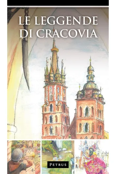 Le leggende di Cracovia (Legendy o Krakowie) - Zbigniew Iwa�ski