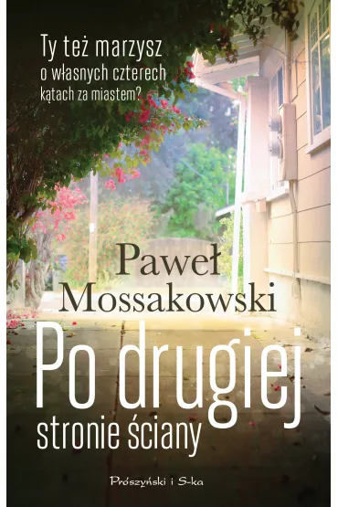 Po drugiej stronie �ciany - Pawe� Mossakowski