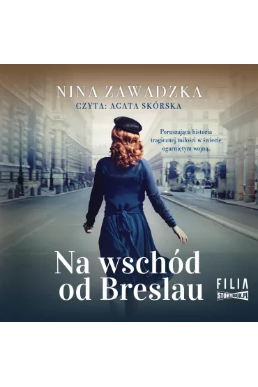 Audiobook CD MP3 Na wsch�d od Breslau - Nina  Zawadzka