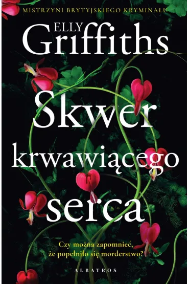 Skwer krwawi�cego serca - Elly Griffiths