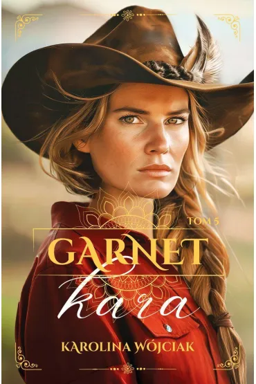 Kara. Garnet. Tom 5 (barwione brzegi) - Karolina W�jciak