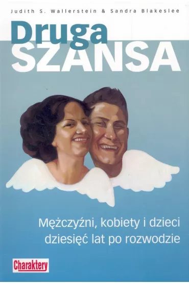 Druga szansa - Sandra Blakeslee, Judith S. Wallerstein