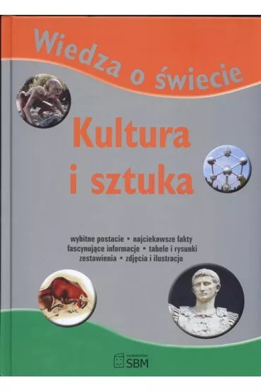 Wiedza o �wiecie Kultura i sztuka - Joanna Dziejowska