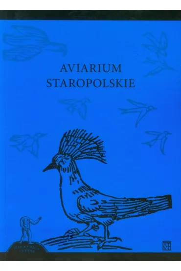 Aviarium staropolskie - Justyna Ratajczyk