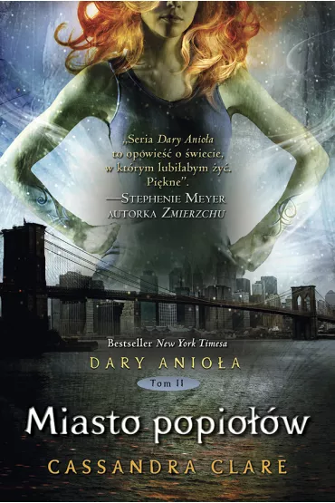 Miasto popio��w. Dary Anio�a. Tom 2 - Cassandra Clare