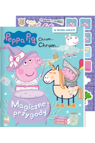 Peppa Pig. Chrum… chrum... Magiczne przygody