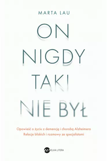 On nigdy taki nie by� - Marta Lau