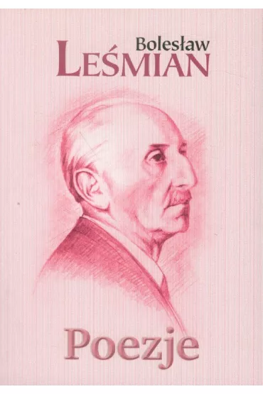 Poezje - Boles�aw Le�mian