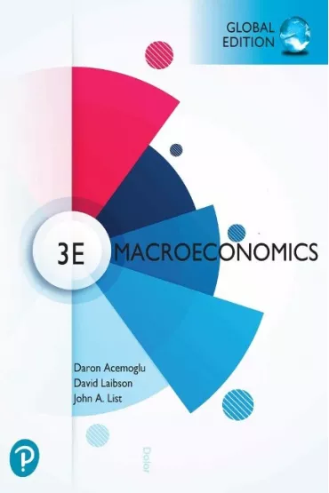 Macroeconomics. Global Edition. Pearson 2021 - Daron Acemoglu, David  Laibson, John  List