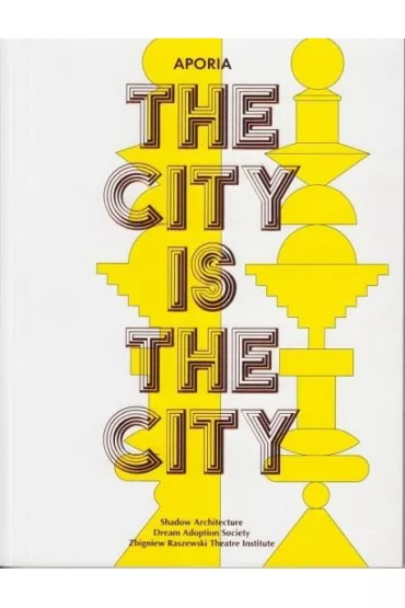 Aporia. The City Is The City - Aleksandra Wasilkowska, Jesse  Larner, Krystyna  Mogilnicka