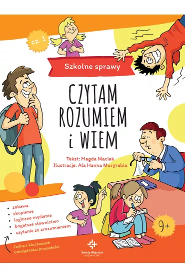 Szkolne sprawy czytam rozumiem i wiem - Magdalena  Maciak