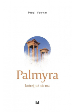 Palmyra, ktrej ju nie ma