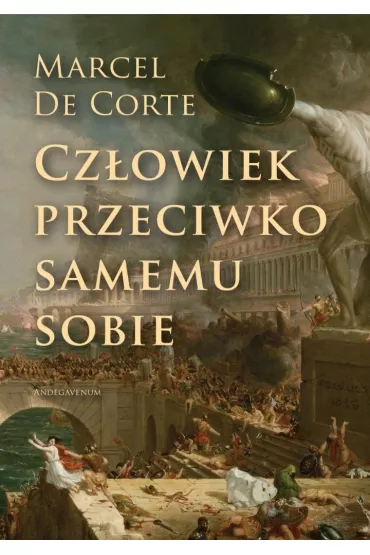 Cz�owiek przeciwko samemu sobie - Marcel De Corte