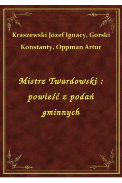eBook Mistrz Twardowski : powie z poda gminnych epub