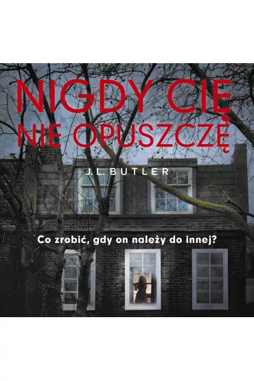 Audiobook Nigdy ci� nie opuszcz� mp3 - J. L. Butler