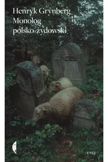 Monolog polsko �ydowski - Henryk Grynberg
