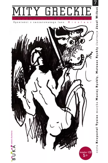 Minotaur. Mity greckie. Opowieci z zaczarowanego lasu + CD - Nathaniel Hawthorne